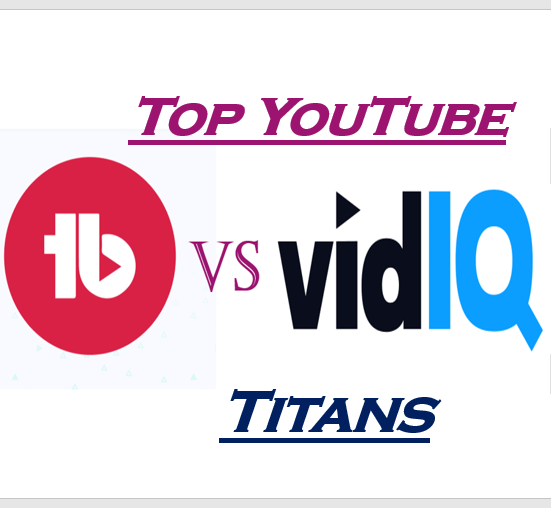 TubeBuddy vs VidIQ Features: Amazing YouTube Power-Race Supremacy