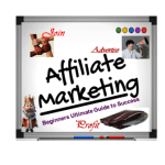 Affiliate Marketing: Beginners Ultimate Guide to Success