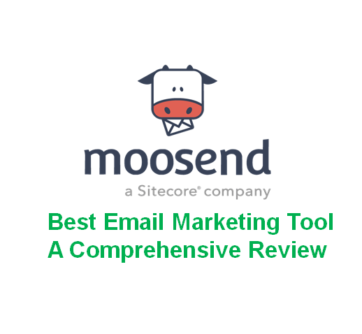 Moosend Software Review: The Best Email Marketing Tool