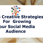 Social Media Audience: 14 Creative Strategies for Massive Growth